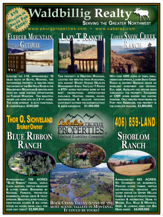 February 2006 Montana Land Magazine
									<br />
									Page 04
									  ♦  
									7¼"W x 9¾"H<br />
									100# Coated Text Stock