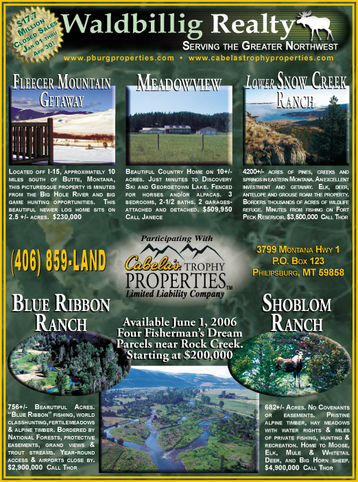 May 2006 Montana Land Magazine
									<br />
									Page 06
									  ♦  
									7¼"W x 9¾"H<br />
									100# Coated Text Stock