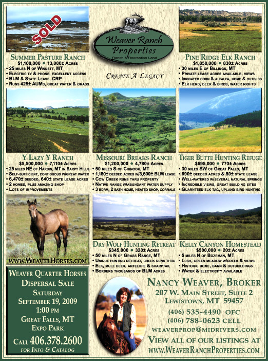 August 2009 Montana Land Magazine
									<br />
									Page 06
									  ♦  
									7¼"W x 9¾"H<br />
									100# Coated Text Stock